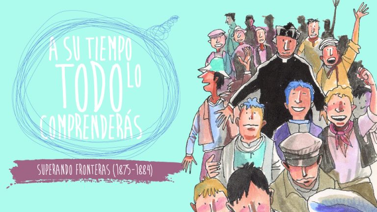 Pinceladas de la vida de Don Bosco.         E5: Superando fronteras (1875-1884)