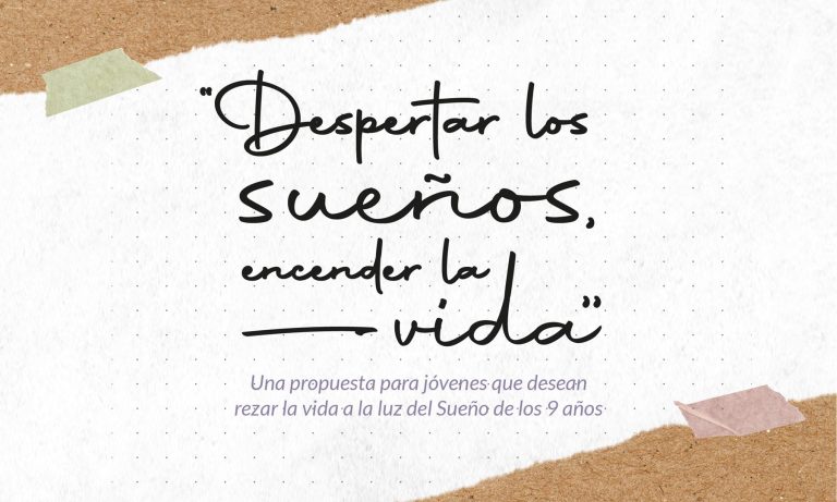 Despertar los sueños, encender la vida