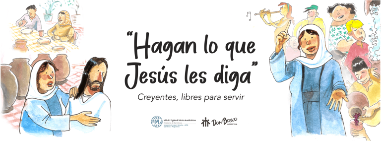 «Hagan lo que Jesús les diga»